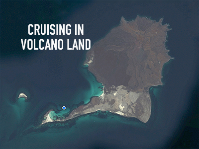 Cruising in Volcano Land